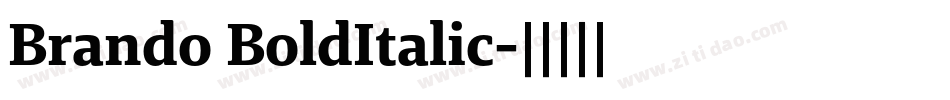 Brando BoldItalic字体转换